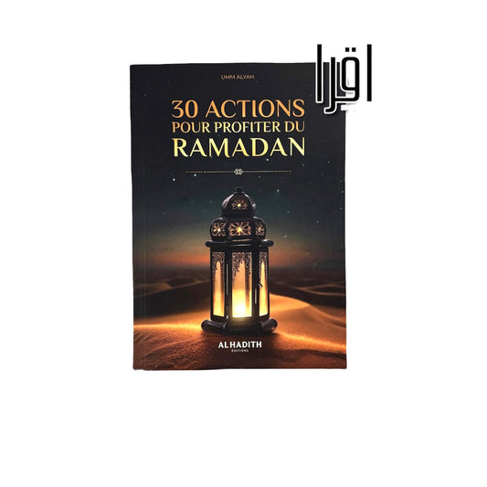 30 actions pour profiter du ramadan